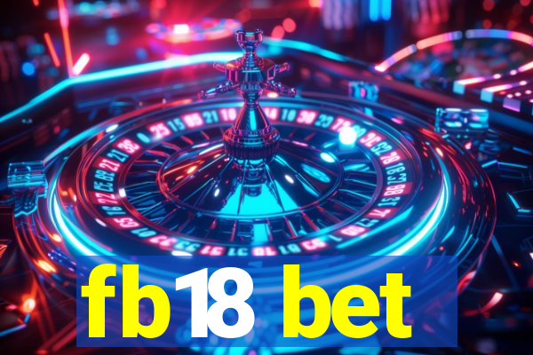 fb18 bet